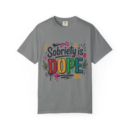 Sobriety Is Dope T-Shirt — Recovery Pride Graphic Tee