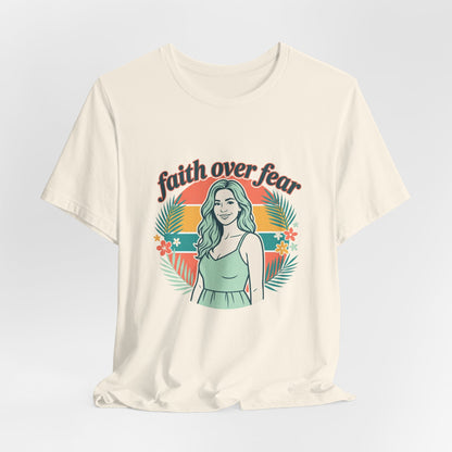 Faith Over Fear Graphic Tee — Retro Floral Christian T-Shirt