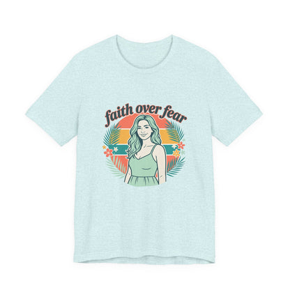 Faith Over Fear Graphic Tee — Retro Floral Christian T-Shirt
