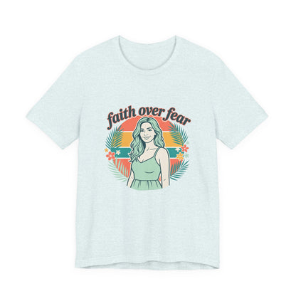Faith Over Fear Graphic Tee — Retro Floral Christian T-Shirt