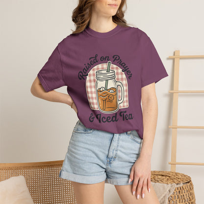 Raised on Prayer & Iced Tea T-Shirt