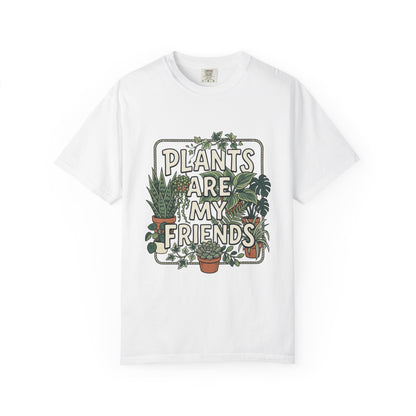 Plants Are My Friends T-Shirt – Plant Lover Graphic Tee