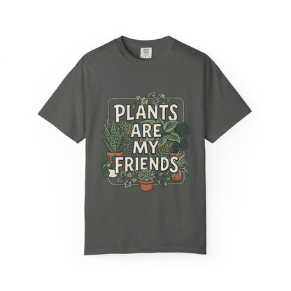 Plants Are My Friends T-Shirt – Plant Lover Graphic Tee