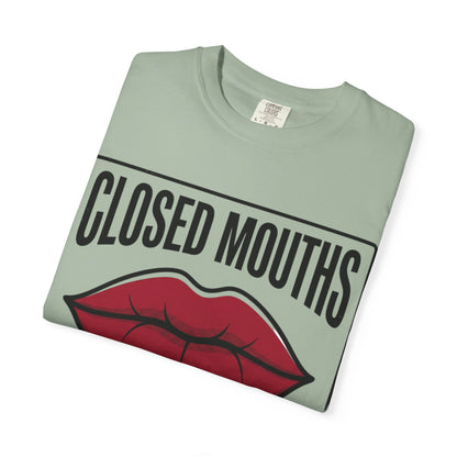 Graphic T-Shirt — "Closed Mouths Don’t Get Paid" Red Lips Statement Tee
