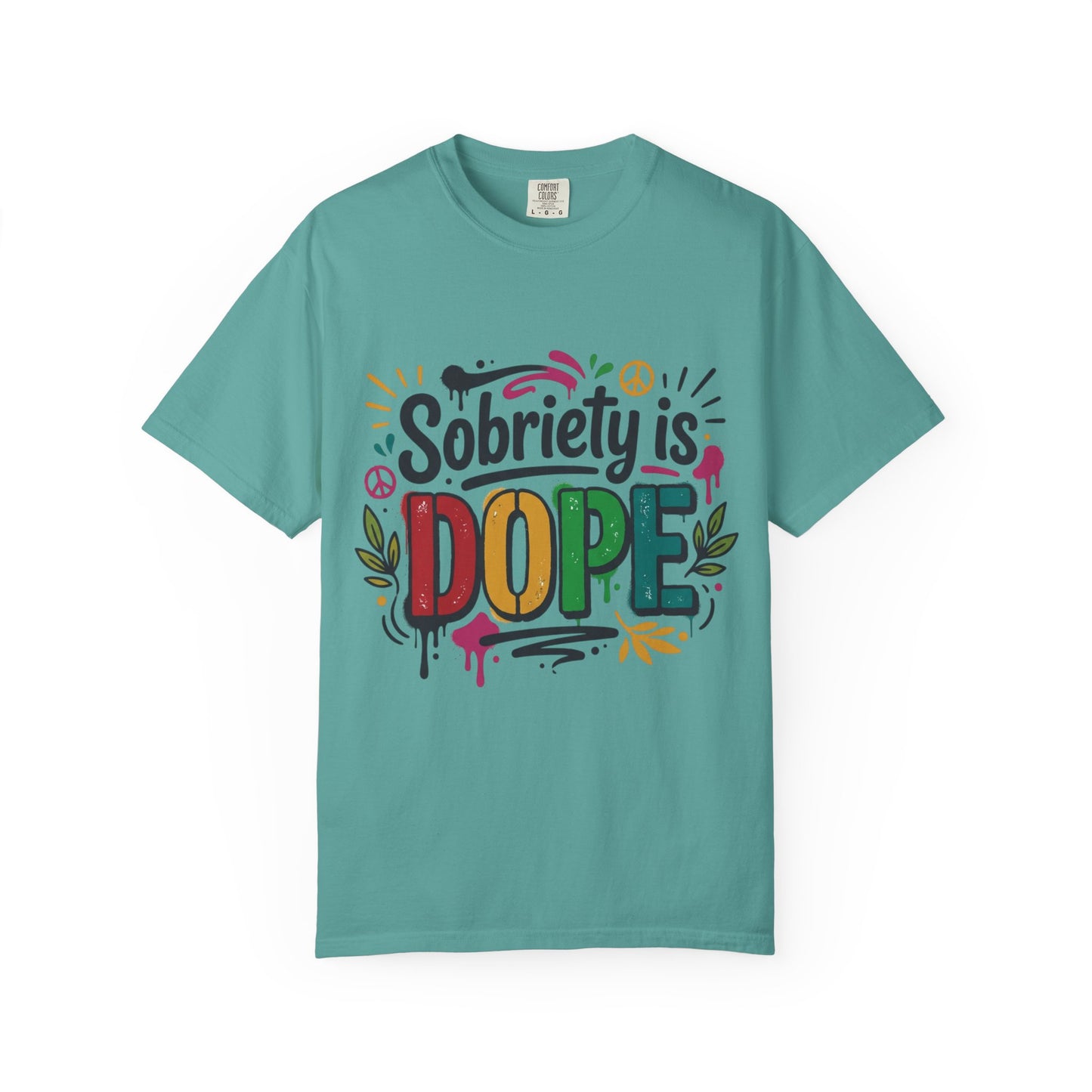 Sobriety Is Dope T-Shirt — Recovery Pride Graphic Tee