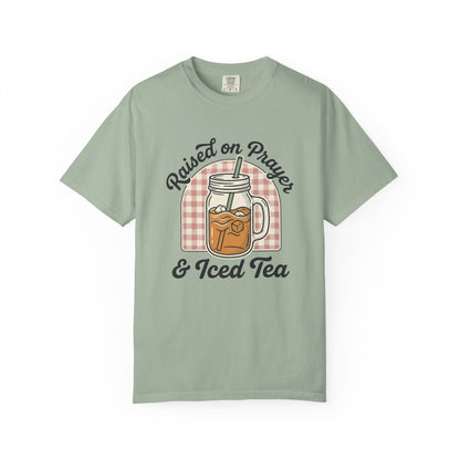 Raised on Prayer & Iced Tea T-Shirt
