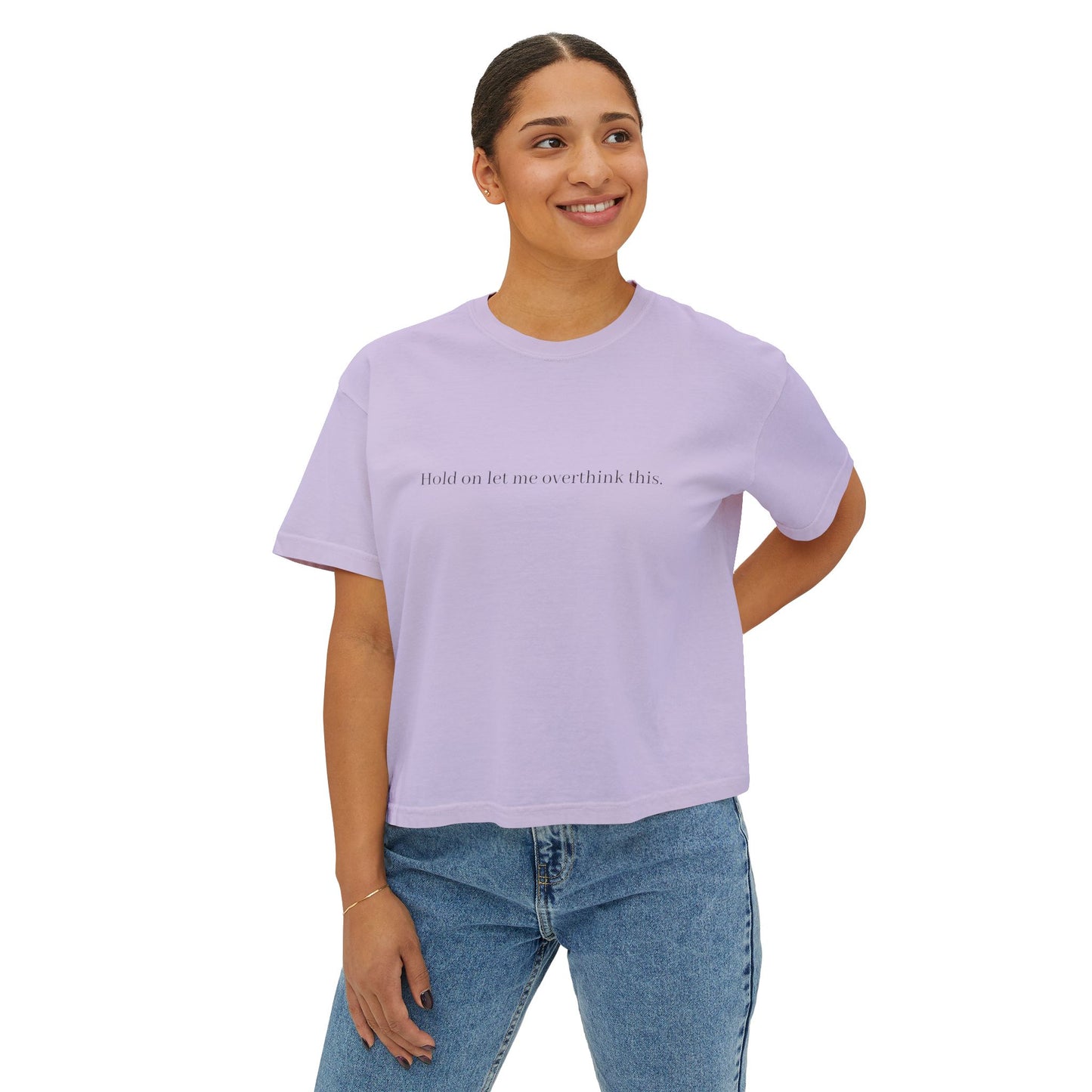 Boxy Tee — Minimal "Hold on to me: overthink less" Women's Cropped T-Shirt