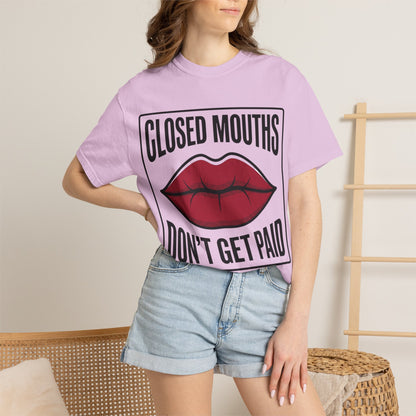 Graphic T-Shirt — "Closed Mouths Don’t Get Paid" Red Lips Statement Tee
