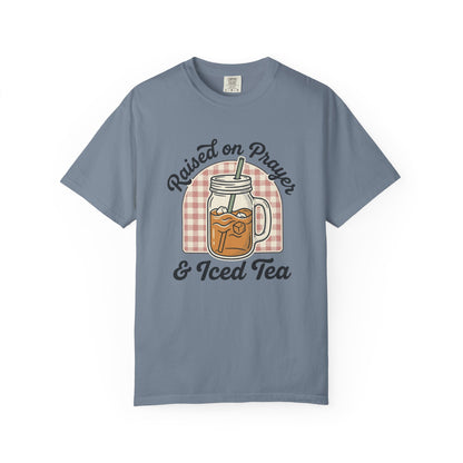Raised on Prayer & Iced Tea T-Shirt