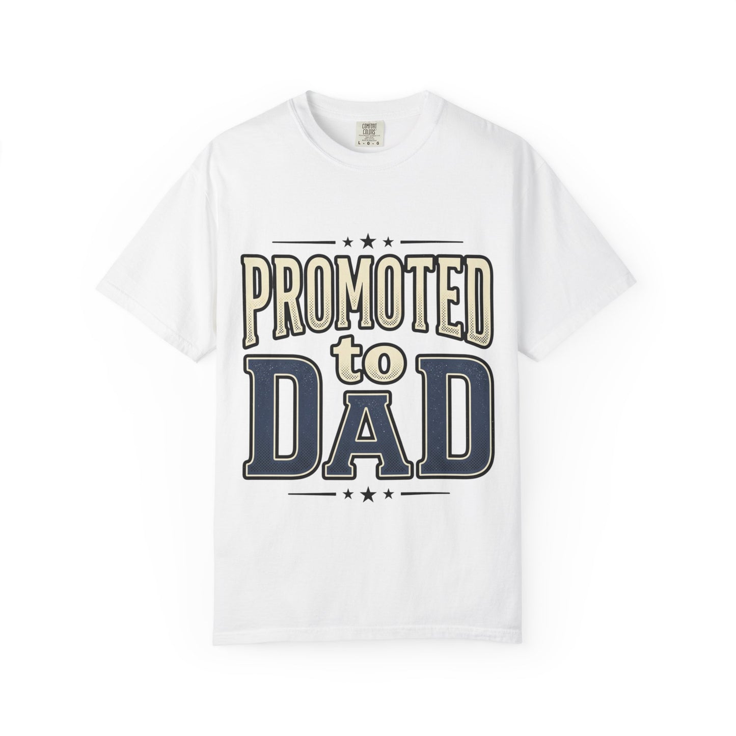 Promoted to Dad T-Shirt — New Dad Announcement Tee