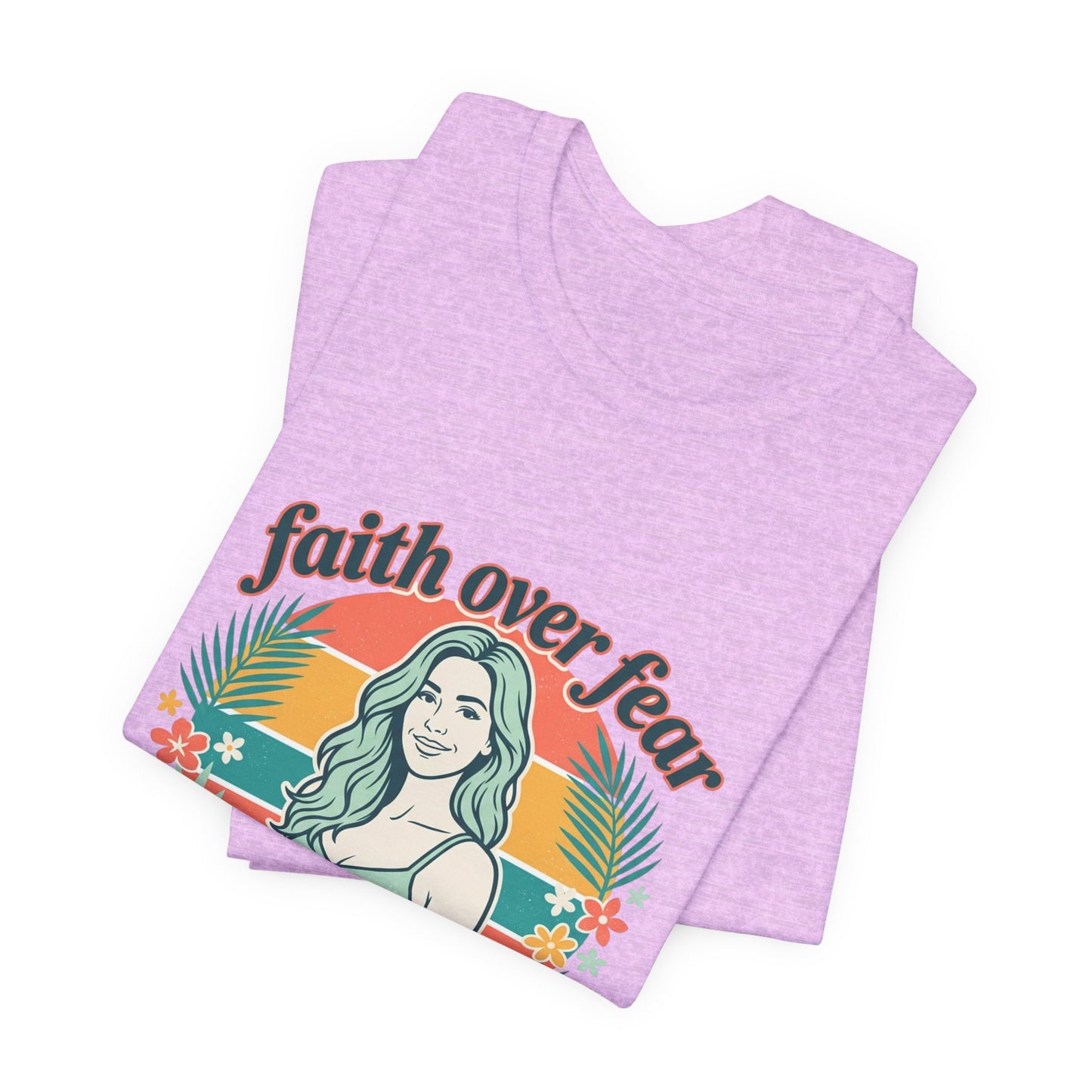 Faith Over Fear Graphic Tee — Retro Floral Christian T-Shirt
