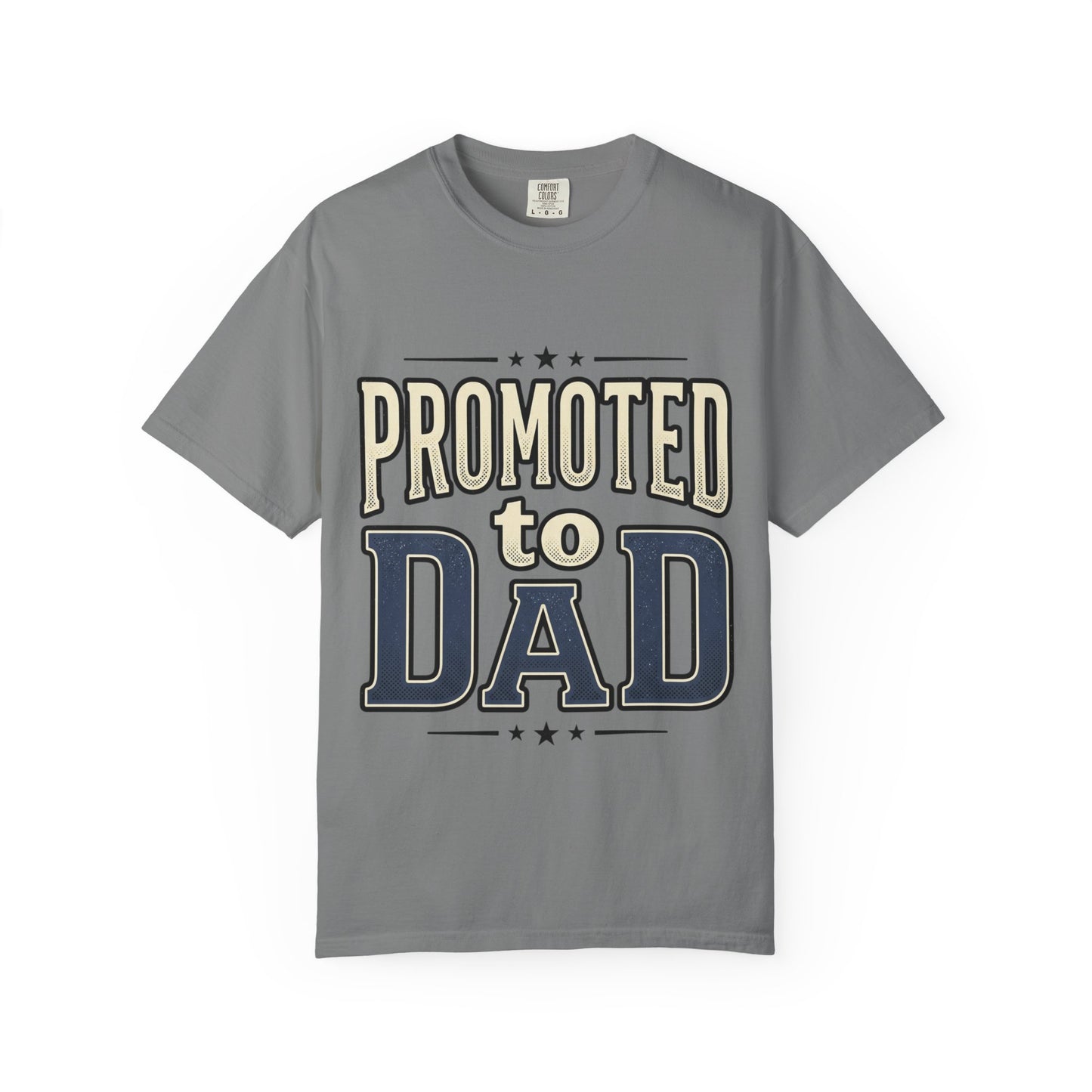 Promoted to Dad T-Shirt — New Dad Announcement Tee