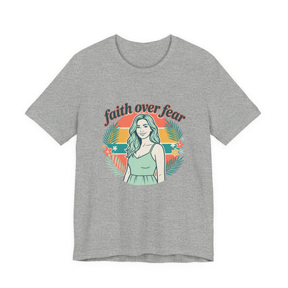 Faith Over Fear Graphic Tee — Retro Floral Christian T-Shirt